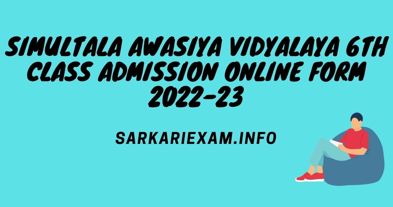 simultala awasiya vidyalaya class 6th admission online form