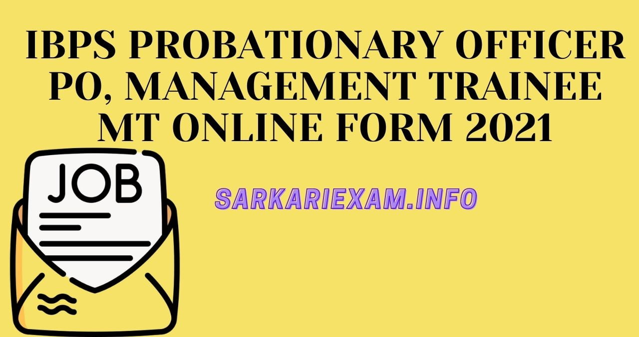IBPS PO, MT Online Form 2021