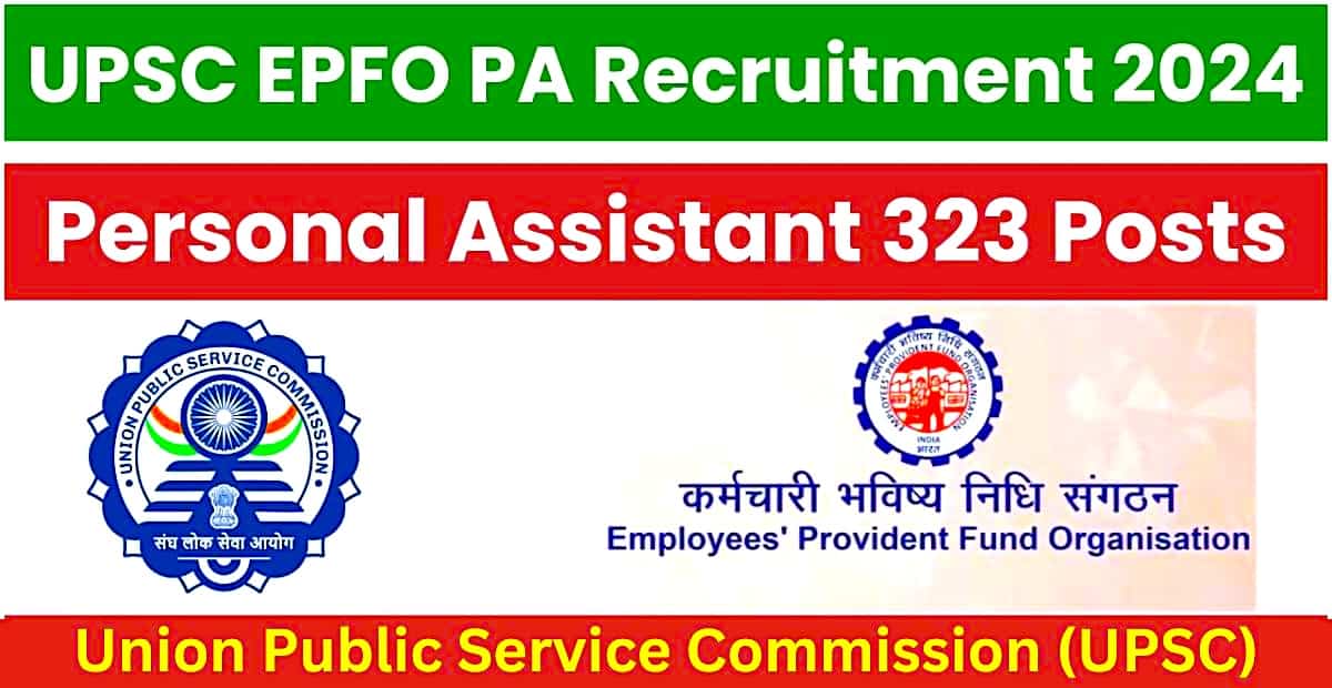 UPSC EPFO Personal Assistant Online Form 2024