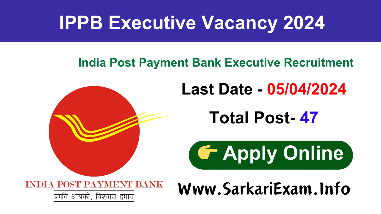 IPPB Executive Vacancy 2024