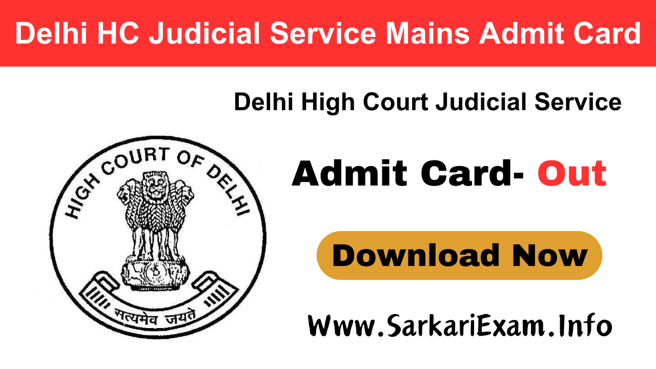 Delhi High Court Judicial Service Mains Admit Card 2024