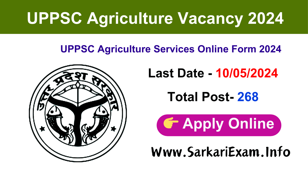 UPPSC Agriculture Services Online Form 2024