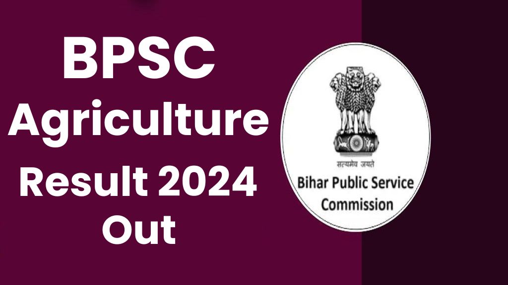 BPSC Various Agriculture Post Result 2024