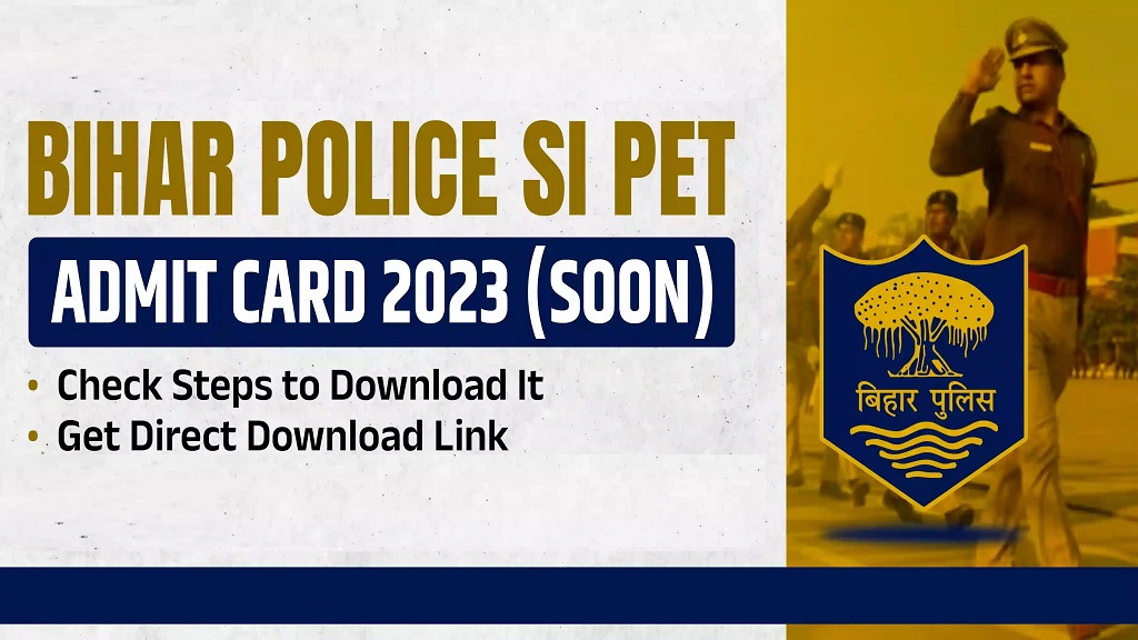 Bihar Police BPSSC SI 022023 PET Admit Card 2024