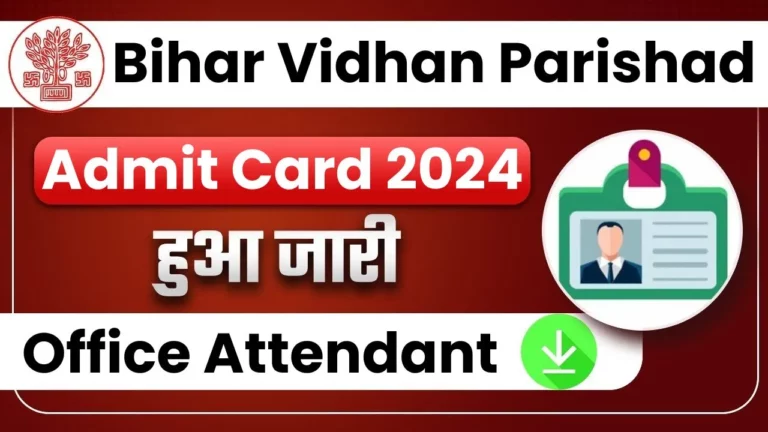 Bihar Vidhan Parishad Office Attendant Exam Date Admit Card 2024