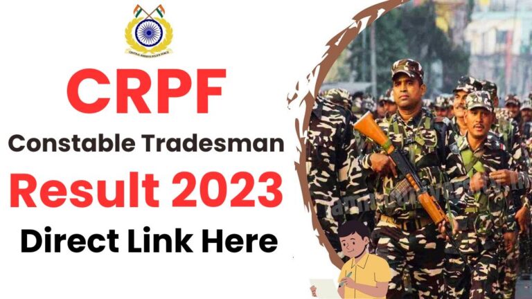 CRPF Constable Tradesman 2023 Result