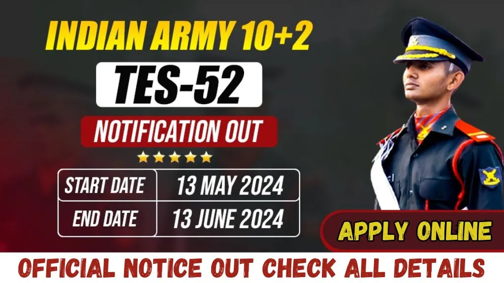 Indian Army 10+2 TES 52 Online Form 2024