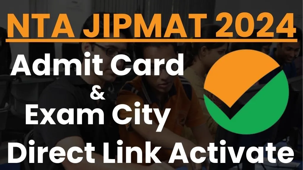 NTA JIPMAT Admit Card 2024