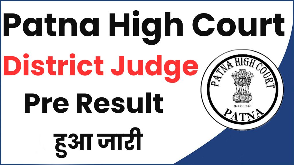 Patna High Court District Judge 2023 Pre Result
