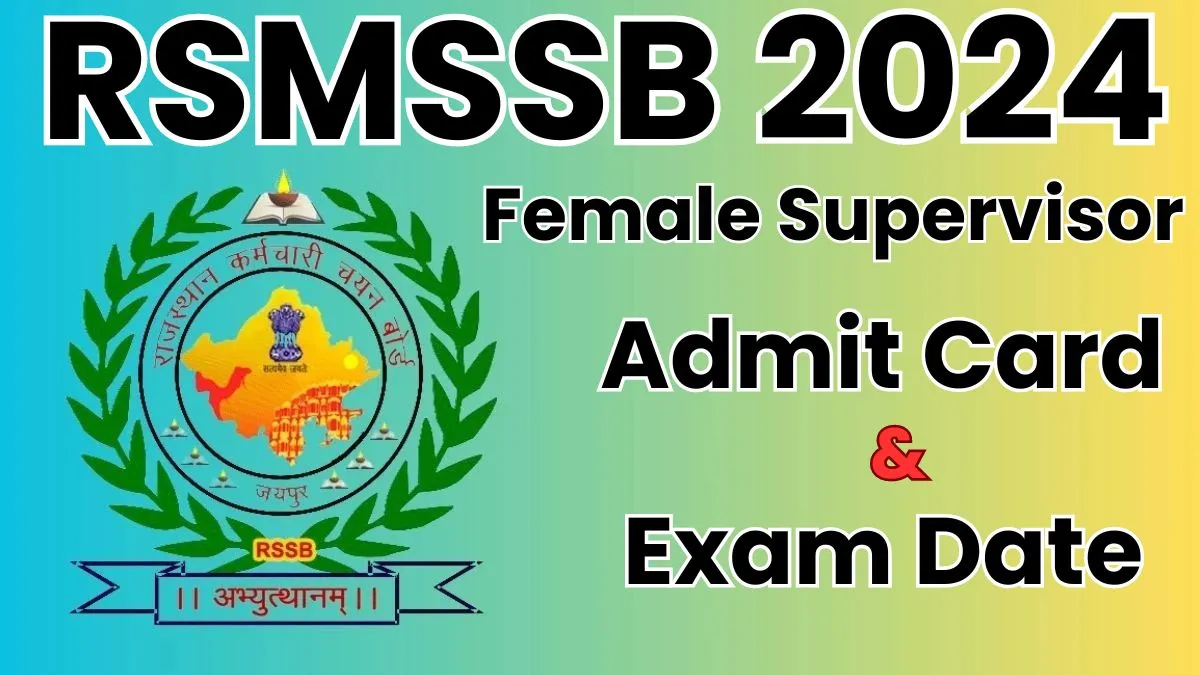 RSMSSB Female Supervisor Exam Date 2024