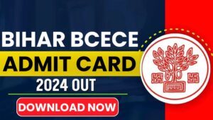 Bihar BCECE Admit Card 2024