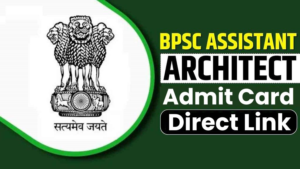 Bihar BPSC Assistant Architect Admit Card 2024