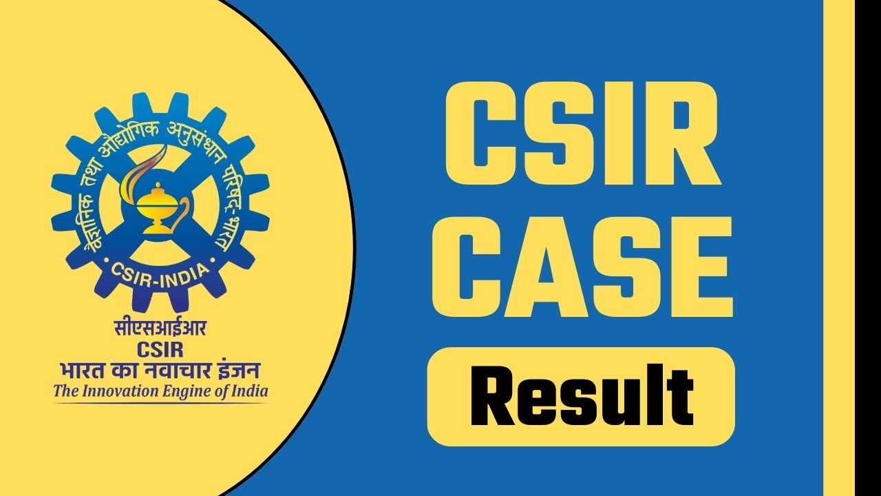 CSIR CASE SO ASO Stage I Result 2024