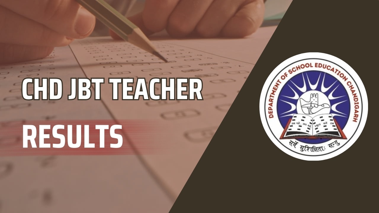 Chandigarh JBT Teacher Result 2024 जारी