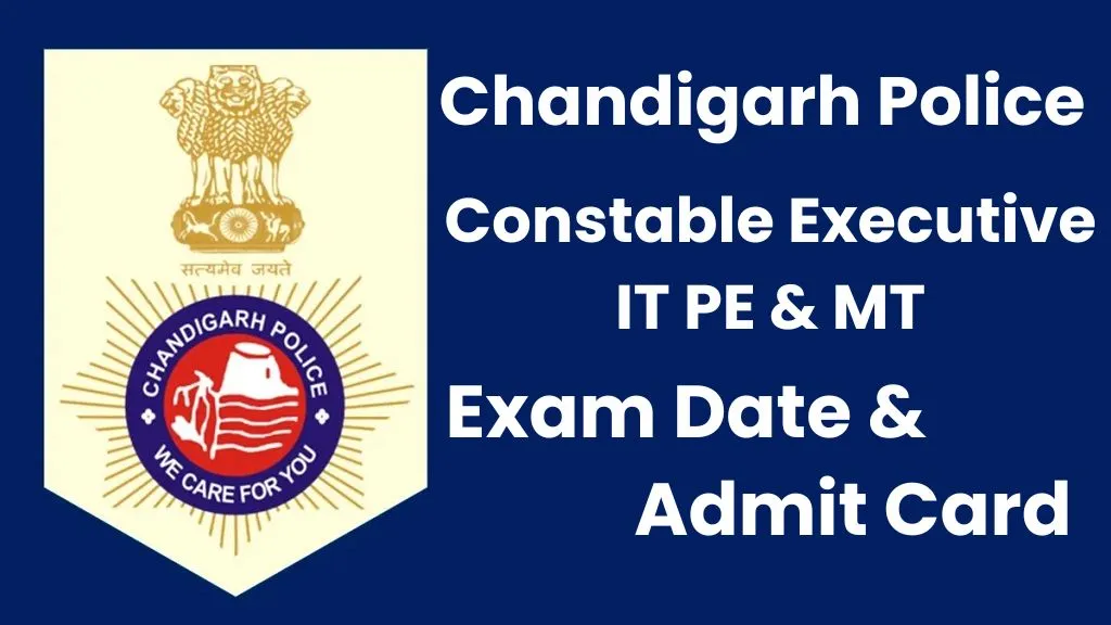 Chandigarh Police Constable Executive IT PE & MT Admit Card 2024