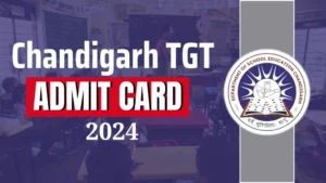 Chandigarh TGT Teacher Admit Card 2024