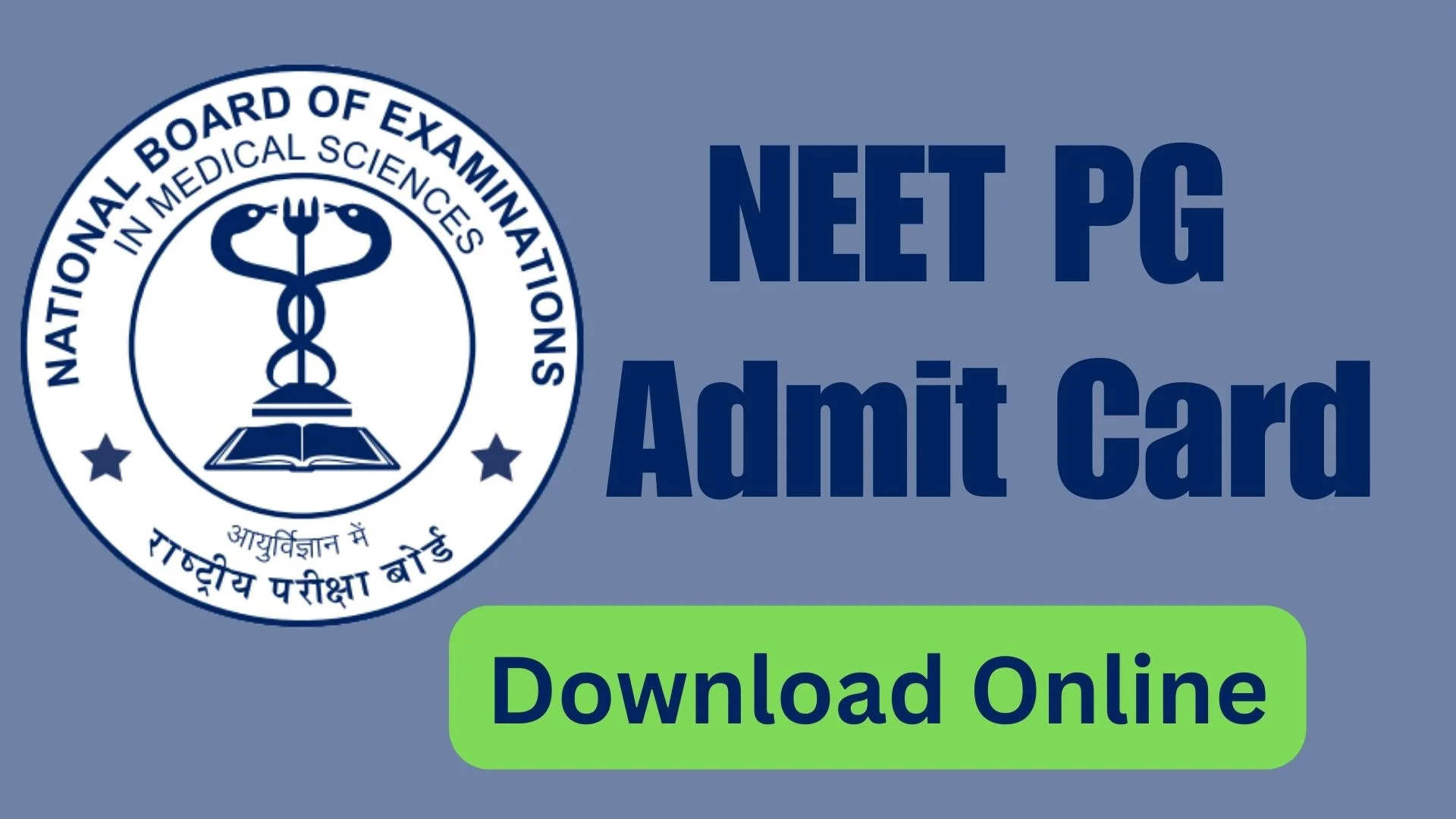 NBE NEET PG Admit Card 2024