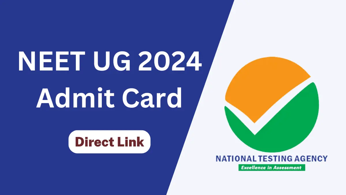 NTA NEET UG Admit Card 2024