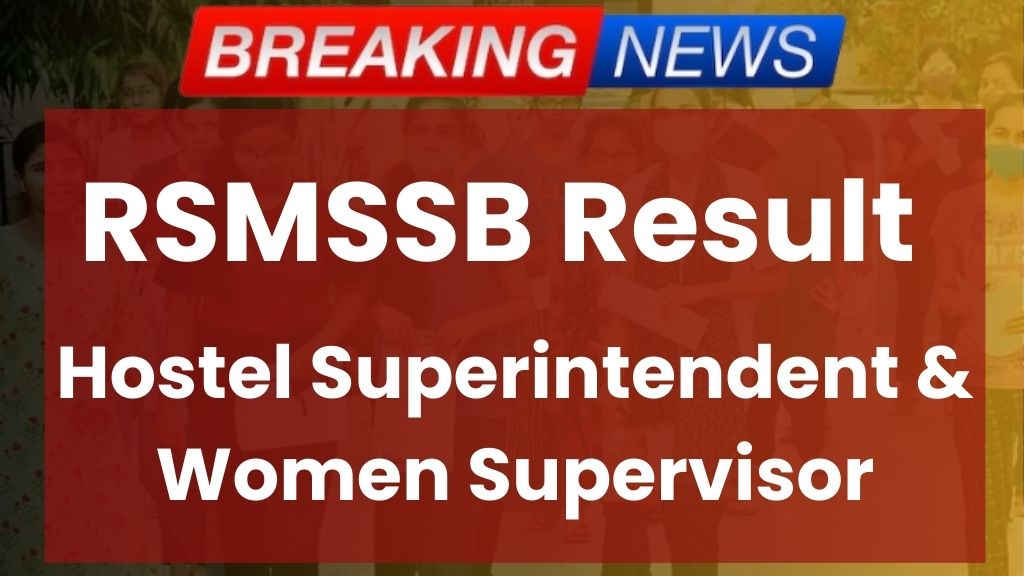 RSMSSB Hostel Superintendent & Women Supervisor Result 2024