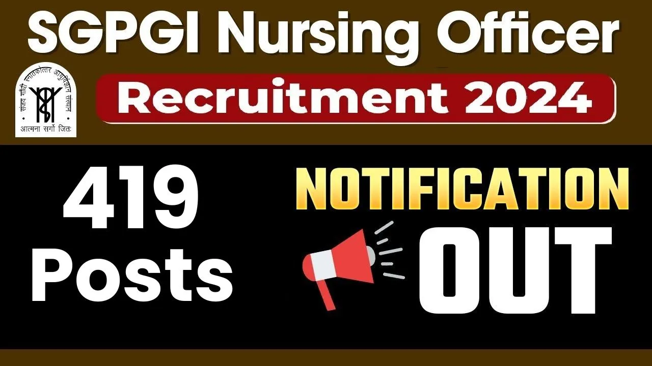 SGPGI Nursing Officer Various Other Posts Online Form 2024