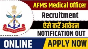 Armed Forces SSC AFMS Medical Officer Recruitment 2024