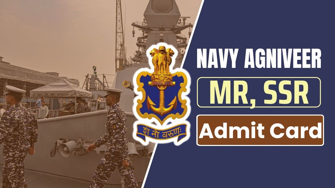 Indian Navy Agniveer SSR MR Admit Card 2024