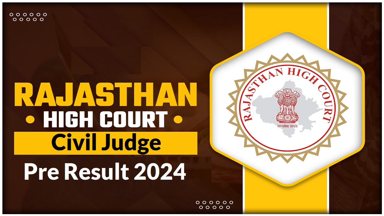Rajasthan High Court Civil Judge Pre Result 2024