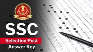 SSC Selection Post Phase 12 Answer Key 2024