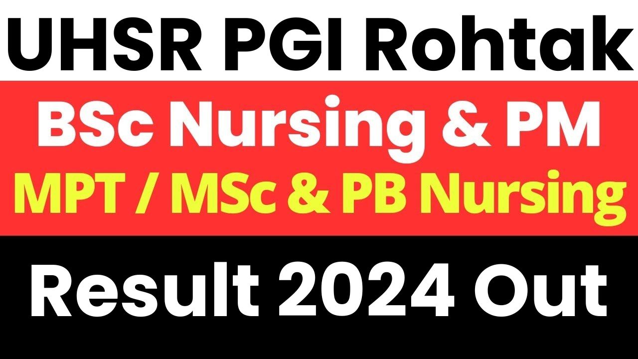 UHSR PGI Rohtak Result 2024