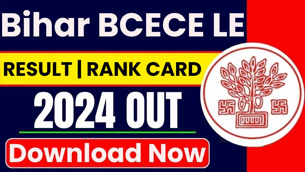 Bihar BCECE - LE Result 2024