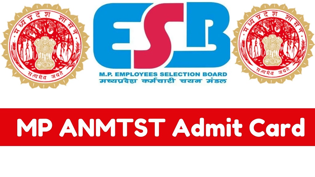 MPESB ANMTST Admit Card 2024
