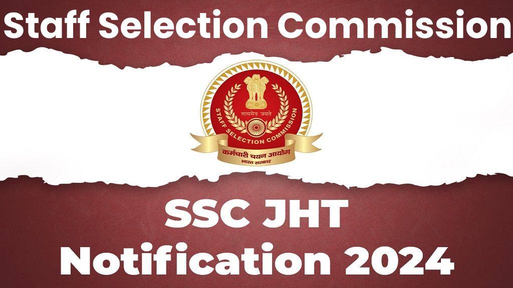 SSC Junior Hindi Translator JHT Recruitment 2024