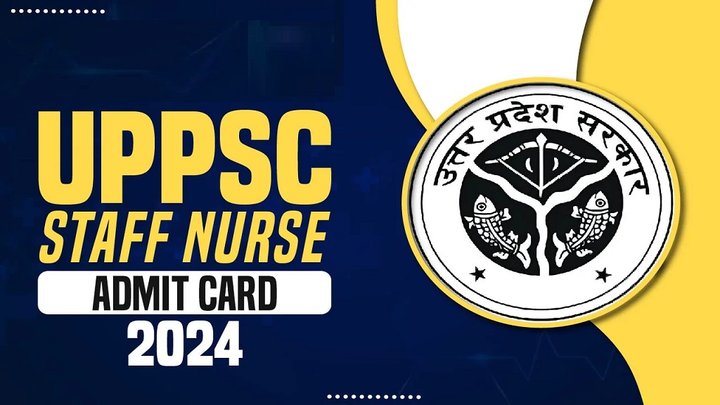 UPPSC Staff Nurse Unani Admit Card 2024