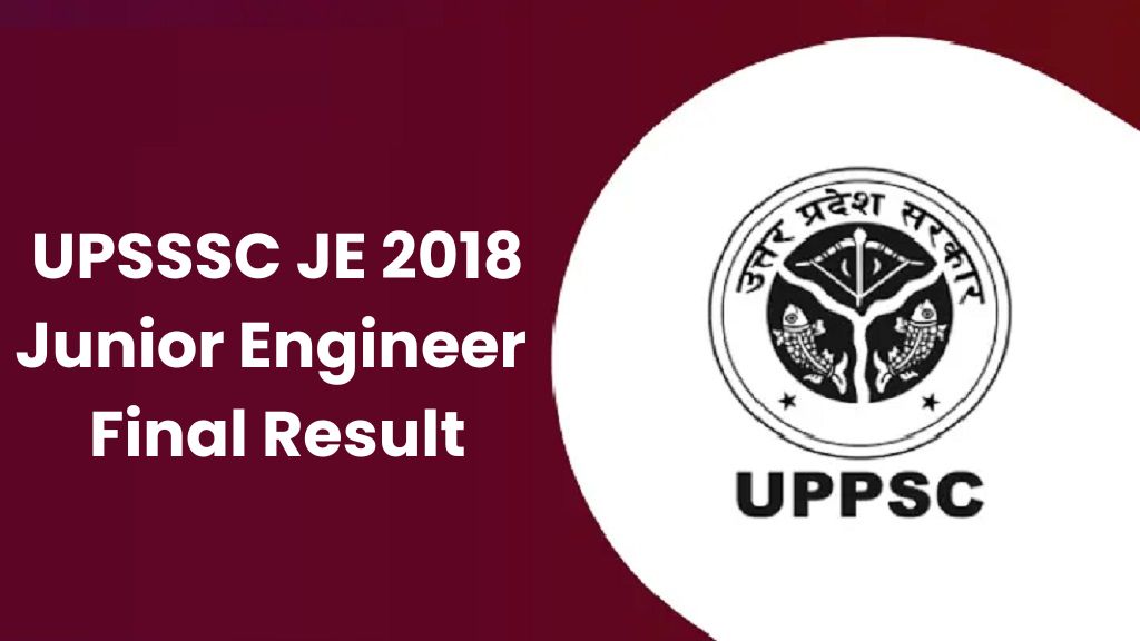 UPSSSC Junior Engineer JE 2018 Final Result