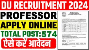 Delhi University Professor Recruitment 2024