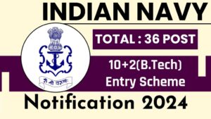 Indian Navy 10+2 -B.Tech Cadet Entry July 2025 Online Form