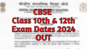 CBSE Board Class 10th, 12th Exam Date Sheet 2024