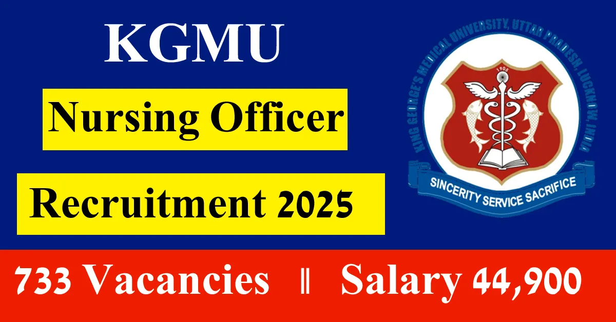 KGMU Nursing Officer Recruitment 2025