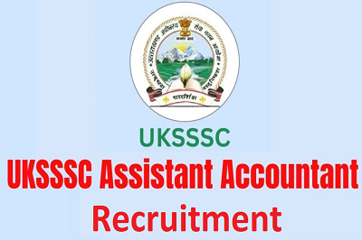 UKSSSC Assistant Accountant and Other Post Recruitment 2025