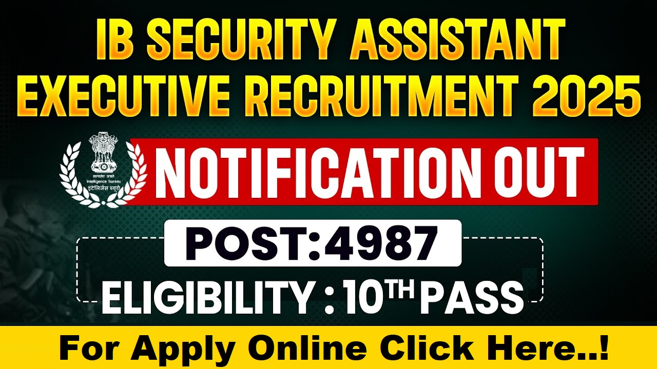 IB Security Assistant Recruitment 2025