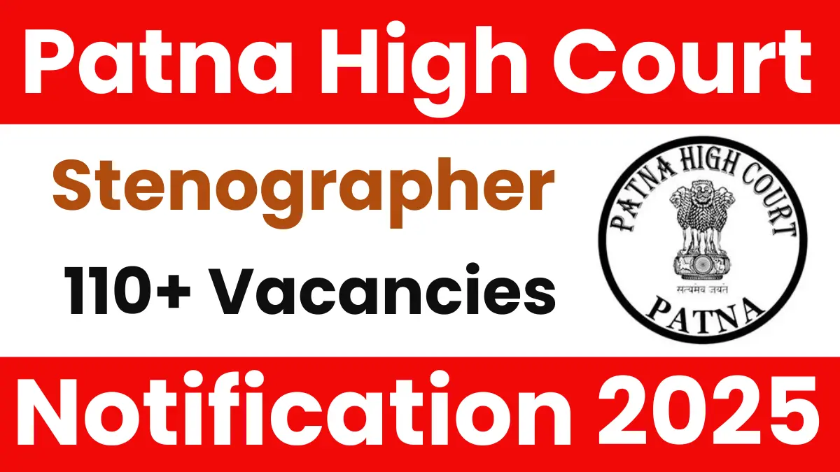 Patna High Court Stenographer Recruitment 2025